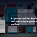 Illustration éditoriale pour « Exigences du CRA : impact concret sur les organismes notifiés »