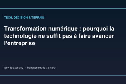 Transformation numérique : pourquoi la technologie ne suffit pas à faire avancer l’entreprise
